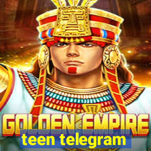 teen telegram